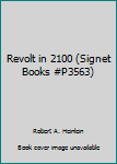 Revolt in 2100 (Signet Books #P3563)