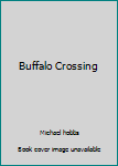 Paperback Buffalo Crossing Book