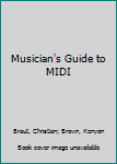 Paperback Musician's Guide to MIDI Book