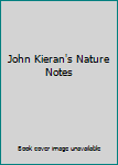 Hardcover John Kieran's Nature Notes Book