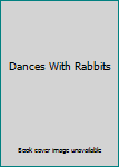 Audio CD Dances With Rabbits Book