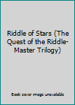 Hardcover Riddle of Stars (The Quest of the Riddle-Master Trilogy) Book