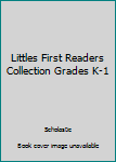 Unknown Binding Littles First Readers Collection Grades K-1 Book