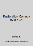 Restoration Comedy 1660-1720