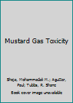 Hardcover Mustard Gas Toxicity Book