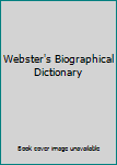 Webster's Biographical Dictionary