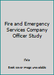 Fire and Emergency Services Company Officer Study