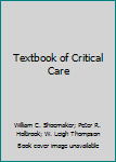 Hardcover Textbook of Critical Care Book