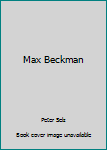 Hardcover Max Beckman Book