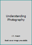 Paperback Understanding Photography Book