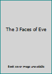 Mass Market Paperback The 3 Faces of Eve Book