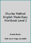 Paperback Shurley Method English Made Easy Workbook Level 2 Book