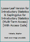 Paperback Loose-Leaf Version for Introductory Statistics & Saplingplus for Introductory Statistics (Multi-Term Access) [With Access Code] Book