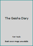 Mass Market Paperback The Geisha Diary Book