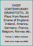 Leather Bound CHIEF CONTEMPORARY DRAMATISTS; 20 Plays from Recent Drama of England, Ireland, America, Germany, France, Belgium, Norway etc. Book