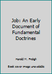 Paperback Job: An Early Document of Fundamental Doctrines Book