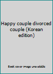 Paperback Happy couple divorced couple (Korean edition) Book