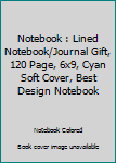 Paperback Notebook : Lined Notebook/Journal Gift, 120 Page, 6x9, Cyan Soft Cover, Best Design Notebook Book