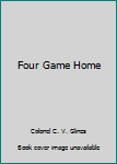 Unknown Binding Four Game Home Book