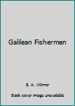 Hardcover Galilean Fishermen Book