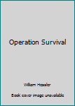 Hardcover Operation Survival Book