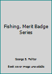 Paperback Fishing, Merit Badge Series Book