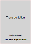 Unknown Binding Transportation Book