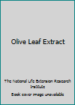 Mass Market Paperback Olive Leaf Extract Book
