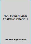 FLA. FINISH LINE READING GRADE 5