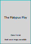 Hardcover The Platypus Ploy Book