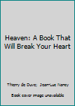 Paperback Heaven: A Book That Will Break Your Heart Book