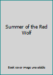 Rag Book Summer of the Red Wolf Book