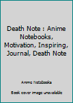 Death Note: Anime Notebooks, Motivation, Inspiring, Journal, Death Note