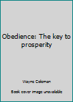 Paperback Obedience: The key to prosperity Book