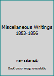 Paperback Miscellaneous Writings 1883-1896 Book