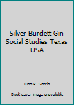 Hardcover Silver Burdett Gin Social Studies Texas USA Book