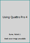 Paperback Using Quattro Pro 4 Book