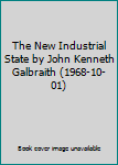 Mass Market Paperback The New Industrial State by John Kenneth Galbraith (1968-10-01) Book