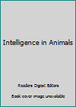 Hardcover Intelligence in Animals Book