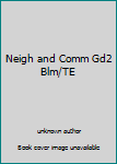 Hardcover Neigh and Comm Gd2 Blm/TE Book