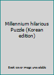 Paperback Millennium hilarious Puzzle (Korean edition) [Korean] Book
