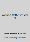 Mass Market Paperback Wit and Witticism Vol. 3 Book