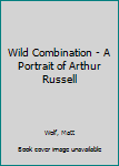 DVD Wild Combination - A Portrait of Arthur Russell Book