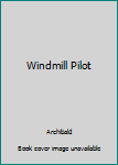 Hardcover Windmill Pilot Book