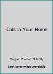 Hardcover Cats in Your Home Book