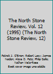 Paperback The North Stone Review, Vol. 12 (1995) (The North Stone Review, 12) Book