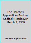 Hardcover The Heretic's Apprentice (Brother Cadfael) Hardcover March 1, 1990 Book