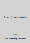 Hardcover Your Investments Book