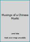 Musings of a Chinese Mystic
