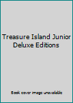 Hardcover Treasure Island Junior Deluxe Editions Book